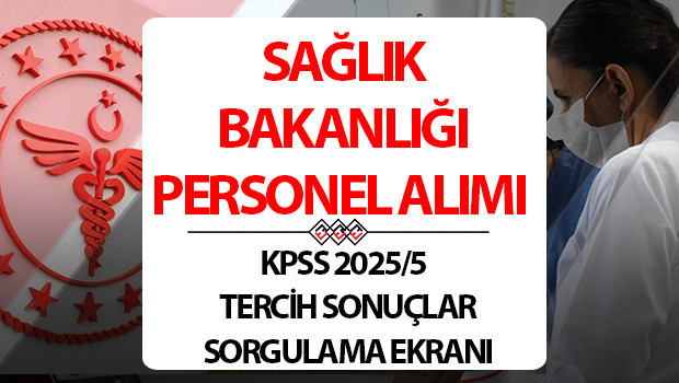 saglik bakanligi personel alimi sonuclari kpss 20255 osym sorgulama 2025 yili saglik bakanligi 2 etap personel alimi tercih sonuclari ne zaman aciklanacak yerlestirme sonuclari aciklandi mi kpss tercih sonuclari 2025 QPkbSZib.jpg